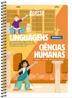 Módulo 3 | Linguagens e Ciências Humanas (Aluno) - MWC Editora